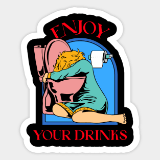 Enjoy Your Drinks Sticker